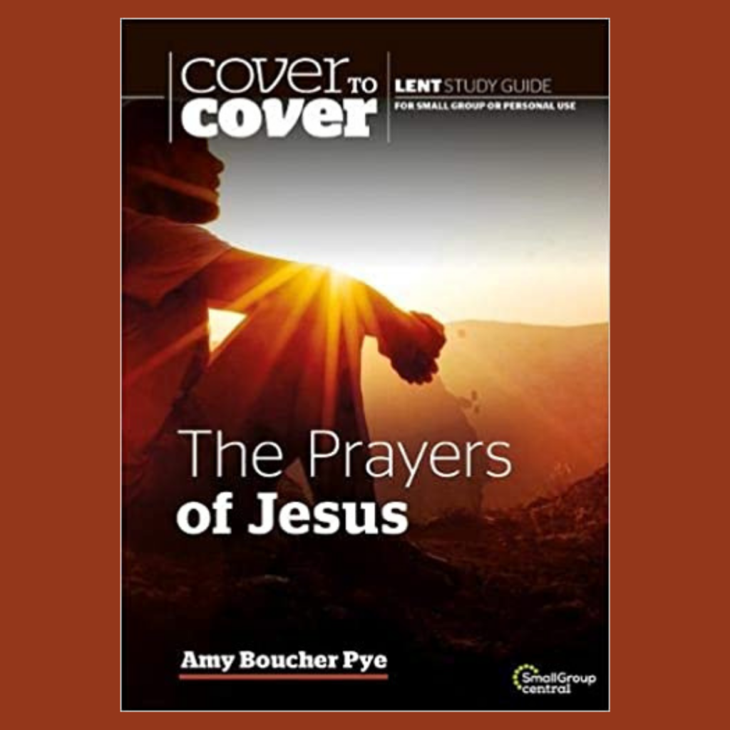 The Prayers of Jesus