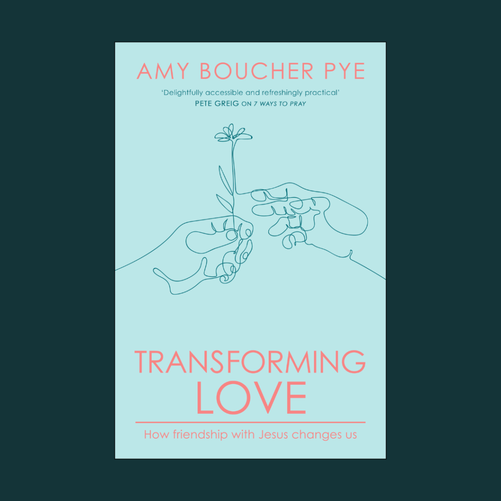 Transforming Love: How Friendship with Jesus Changes Us